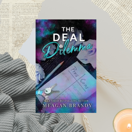 The Deal Dilemma DISCREET by Meagan Brandy