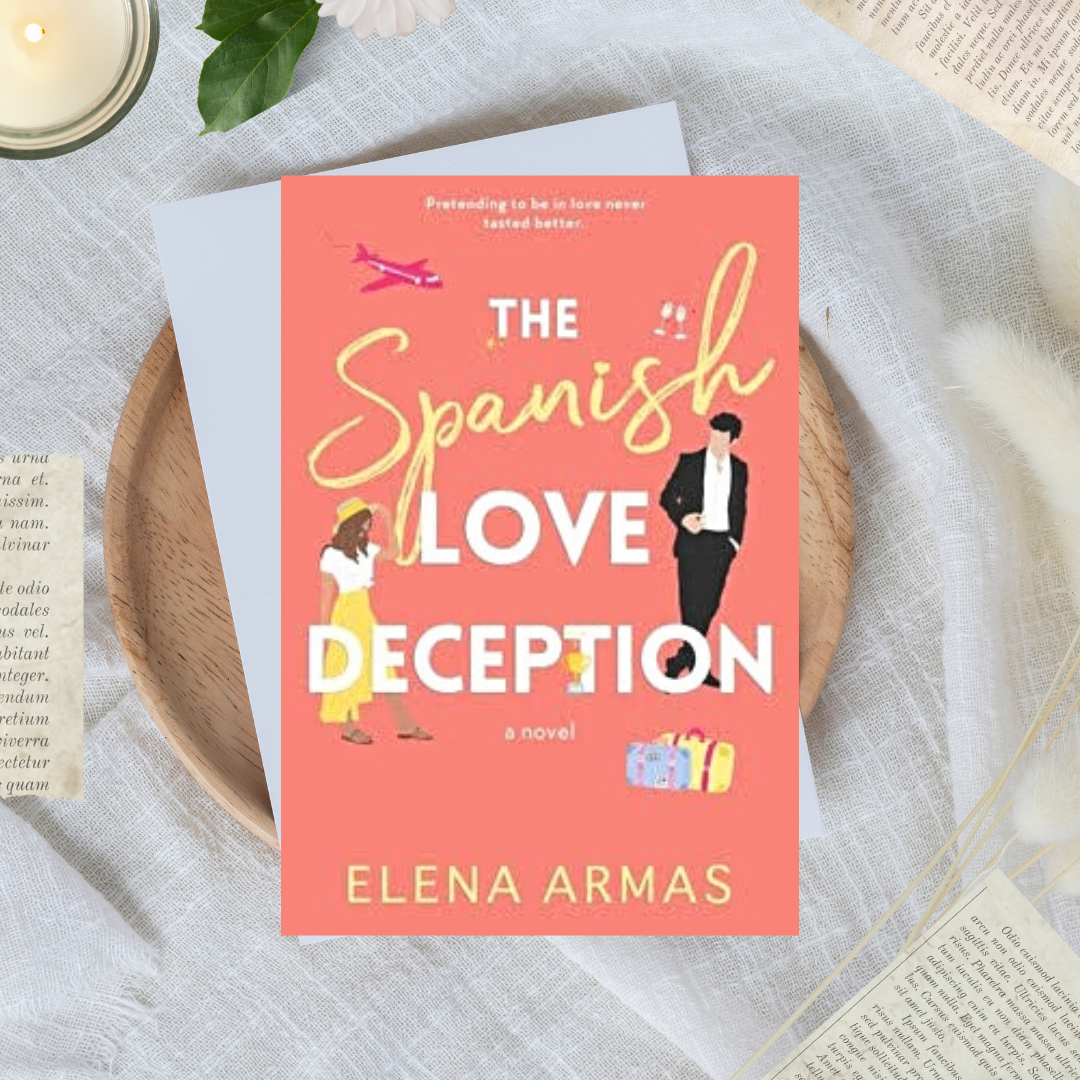 The Spanish Love Deception by Elena Armas