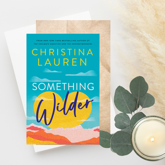 Something Wilder by Christina Lauren