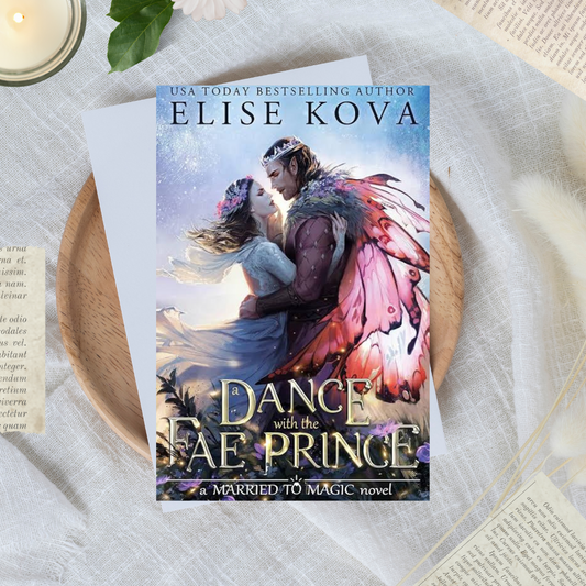 Dance with the Fae Prince by Elise Kova