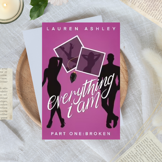 Everything I Am by Lauren Ashley