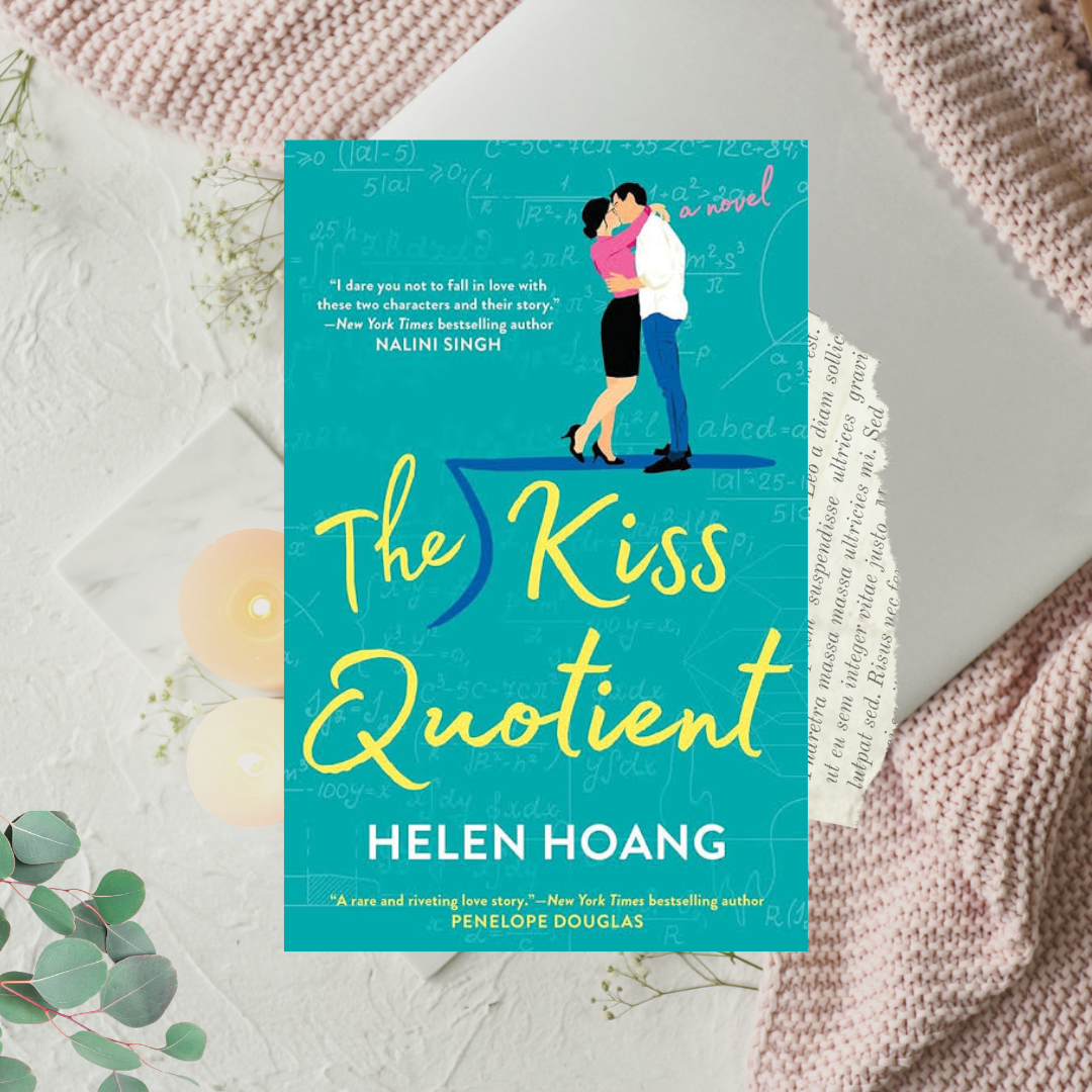 The Kiss Quotient series by Helen Hoang