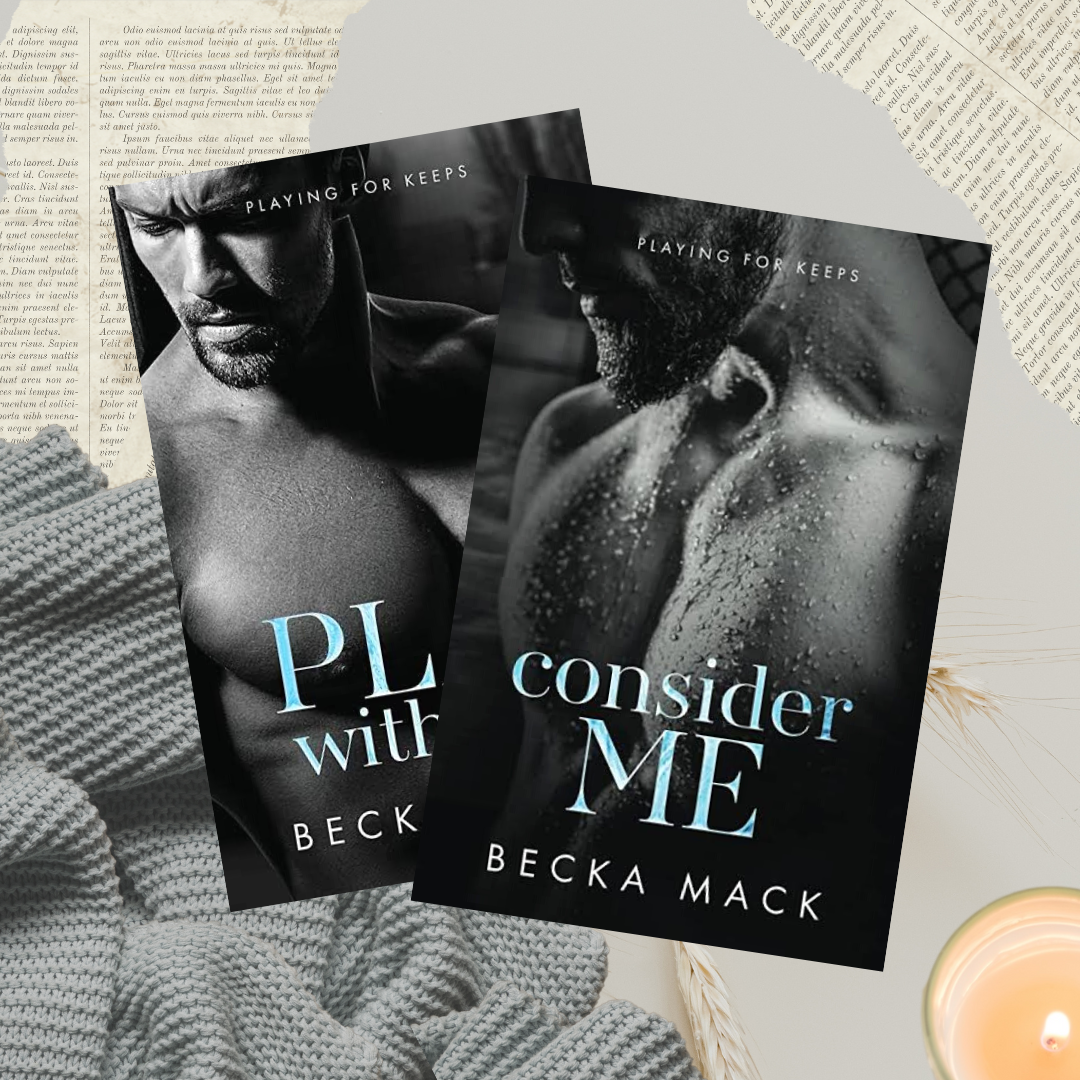 Playing for Keeps series by Becka Mack