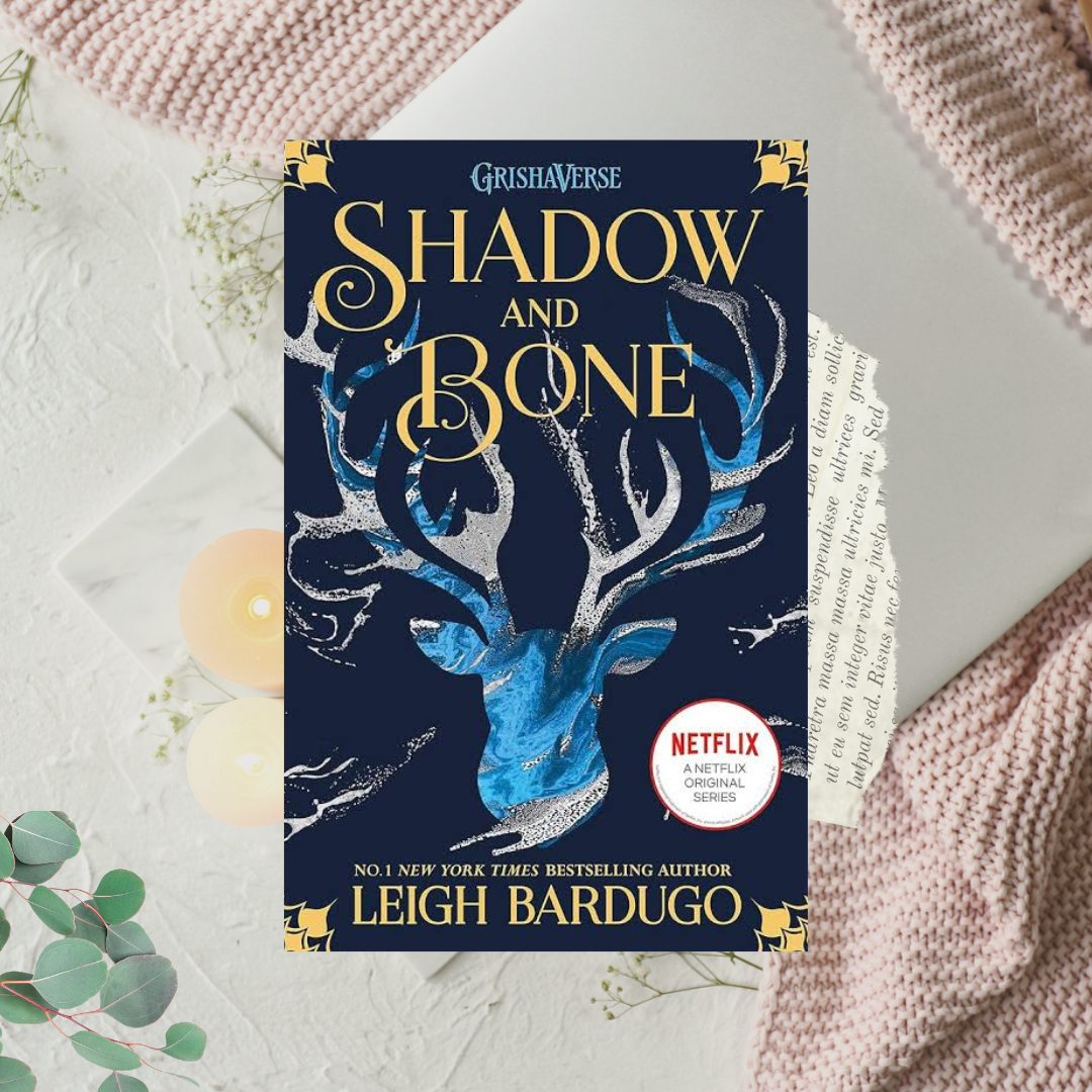 The Shadow and Bone Trilogy by Leigh Bardugo