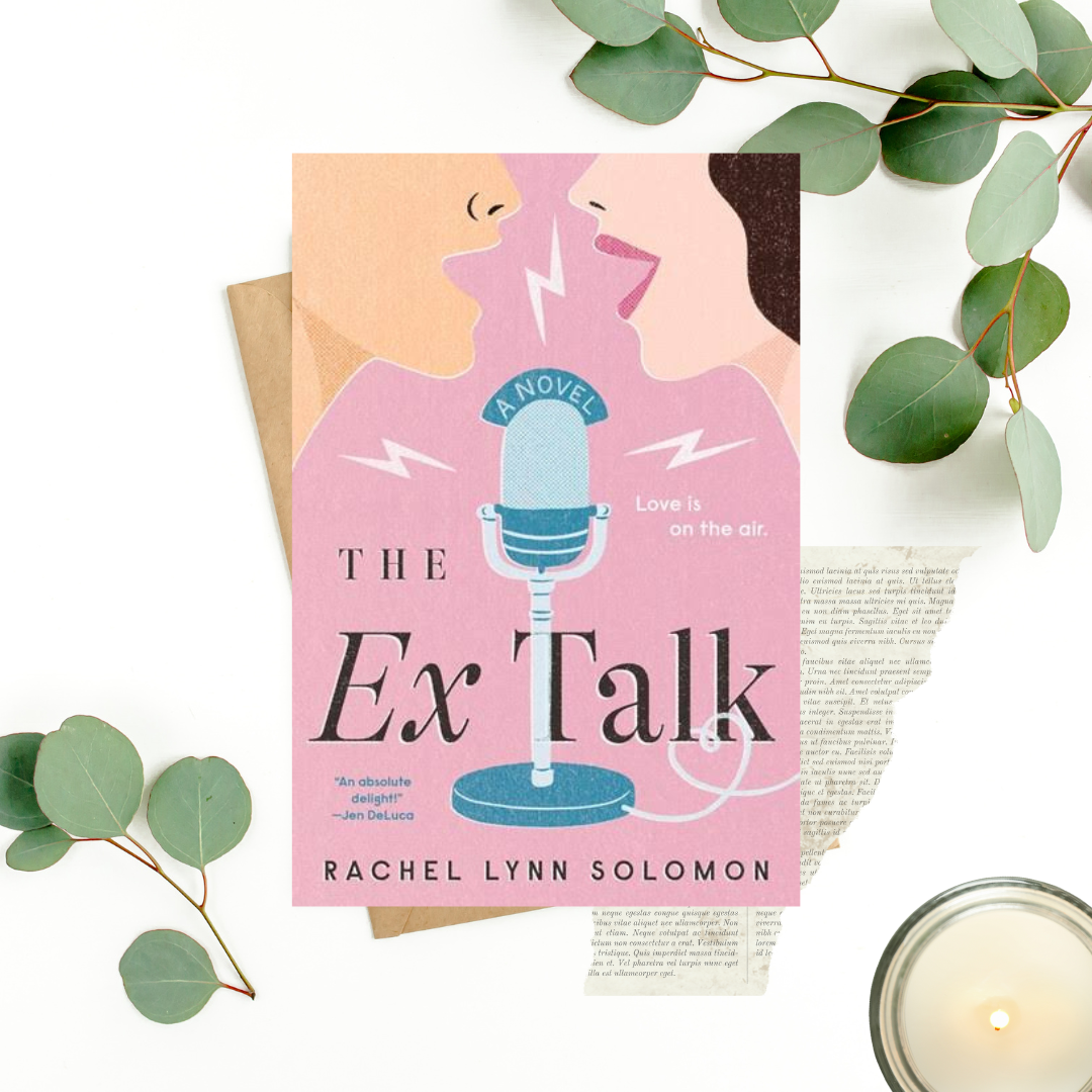 The Ex Talk by Rachel Lynn Solomon