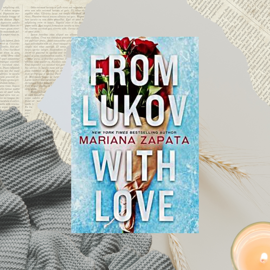 From Lukov With Love by Mariana Zapata