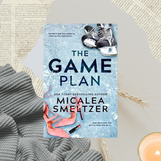 The Game Plan by Micalea Smeltzer