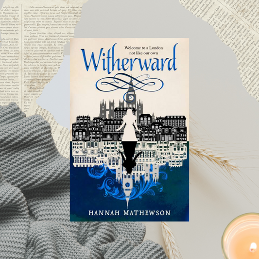 Witherward by Hannah Mathewson