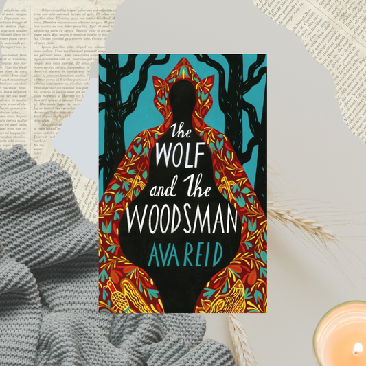 The Wolf and the Woodsman by Ava Reid