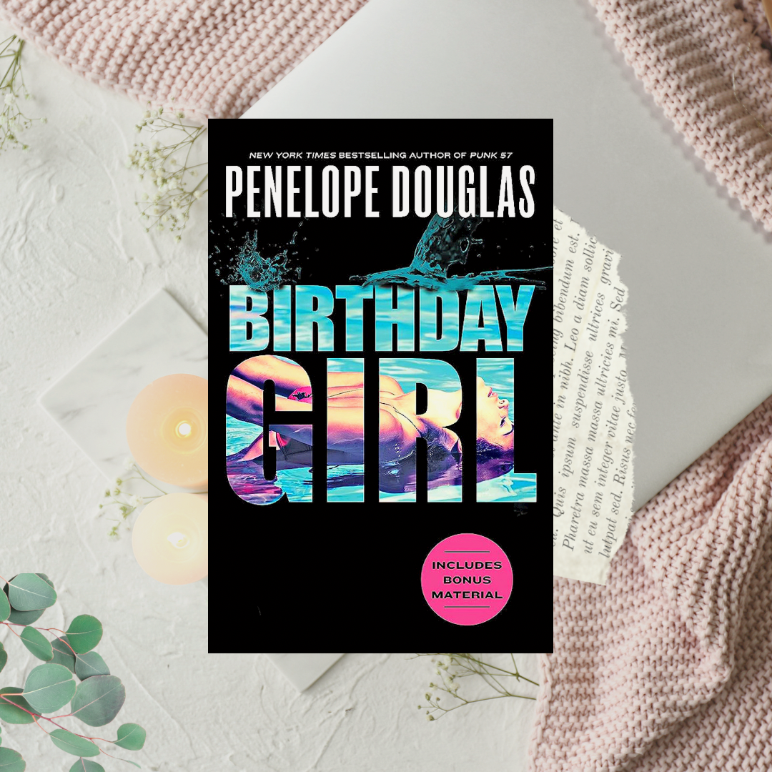 Birthday Girl by Penelope Douglas