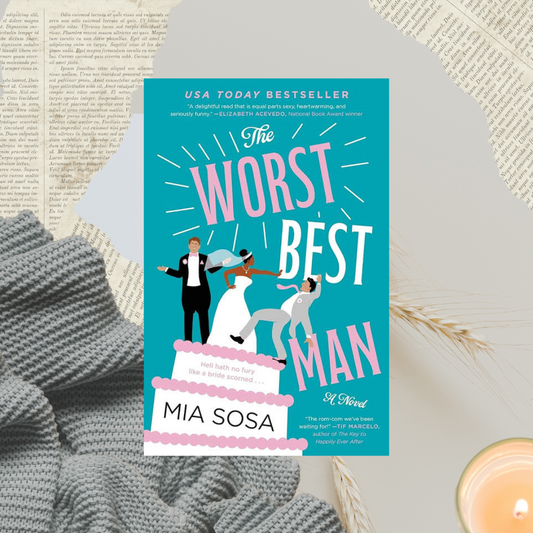 The Worst Best Man by Mia Sosa