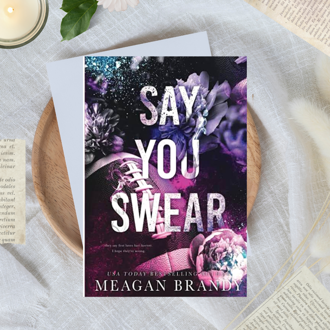 Say You Swear DISCREET by Meagan Brandy