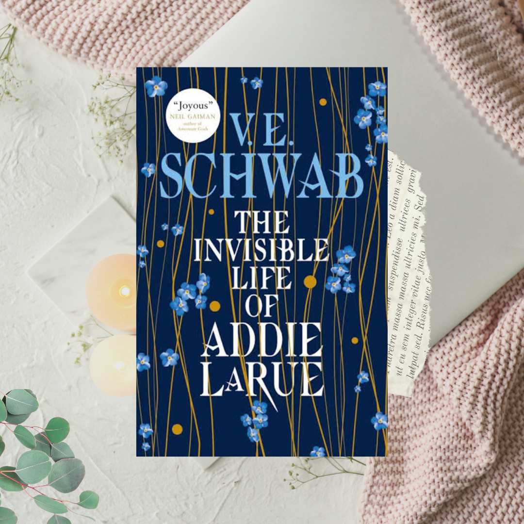 The Invisible Life of Addie LaRue by VE Schwab