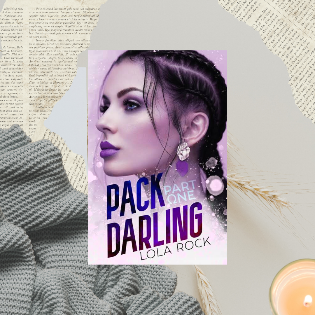 Pack Darling series by Lola Rock