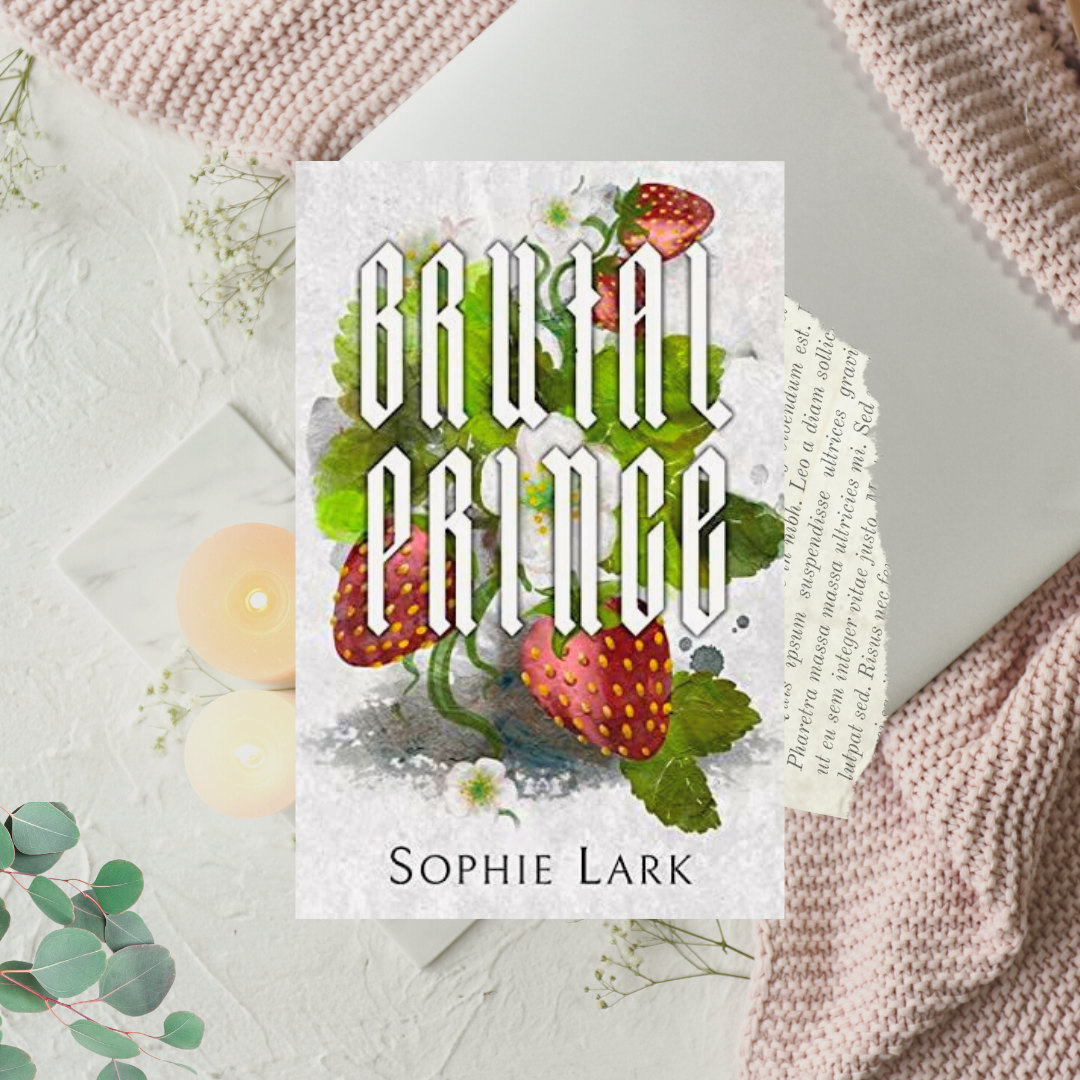 Brutal Birthright series by Sophie Lark