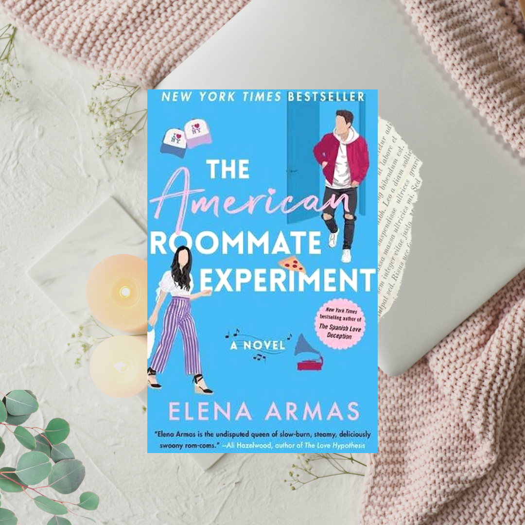 The American Roommate Experiment by Elena Armas