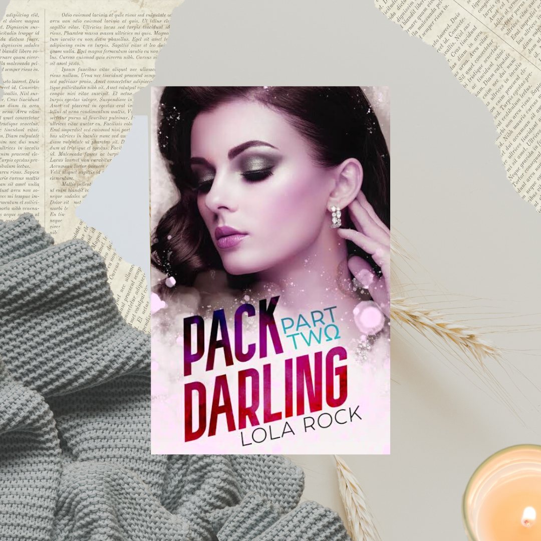 Pack Darling series by Lola Rock